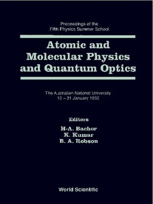 cover image of Atomic and Molecular Physics and Quantum Optics--Proceedings of the Fifth Physics Summer School
